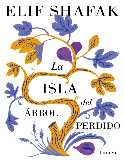 Title details for La isla del árbol perdido by Elif Shafak - Wait list